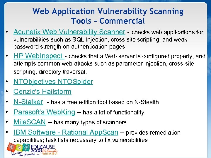 Web Application Vulnerability Scanning Tools – Commercial • Acunetix Web Vulnerability Scanner - checks