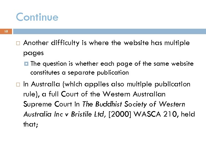 Continue 18 Another difficulty is where the website has multiple pages The question is