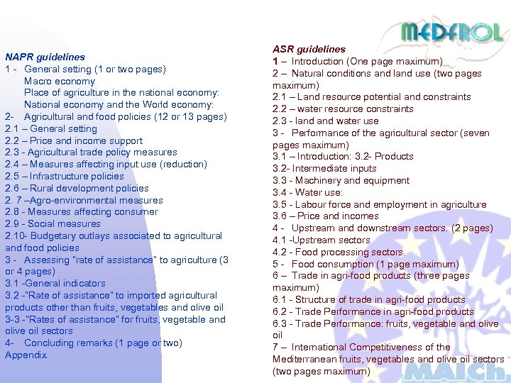 NAPR guidelines 1 - General setting (1 or two pages) Macro economy Place of