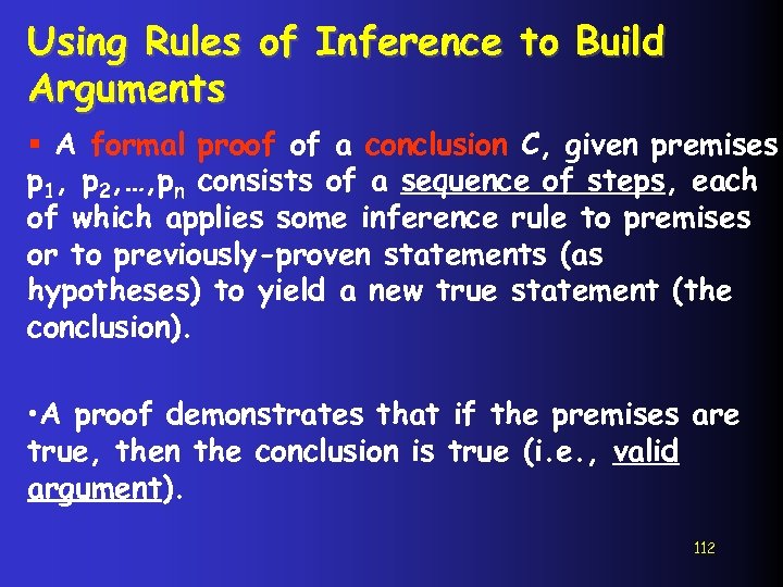 Using Rules of Inference to Build Arguments § A formal proof of a conclusion