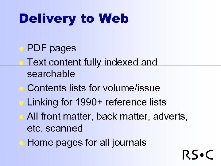 Delivery to Web l l l PDF pages Text content fully indexed and searchable