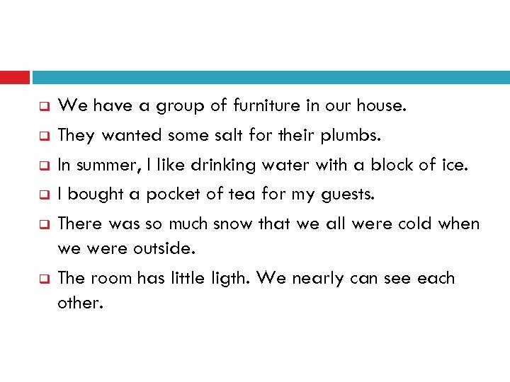 q q q We have a group of furniture in our house. They wanted