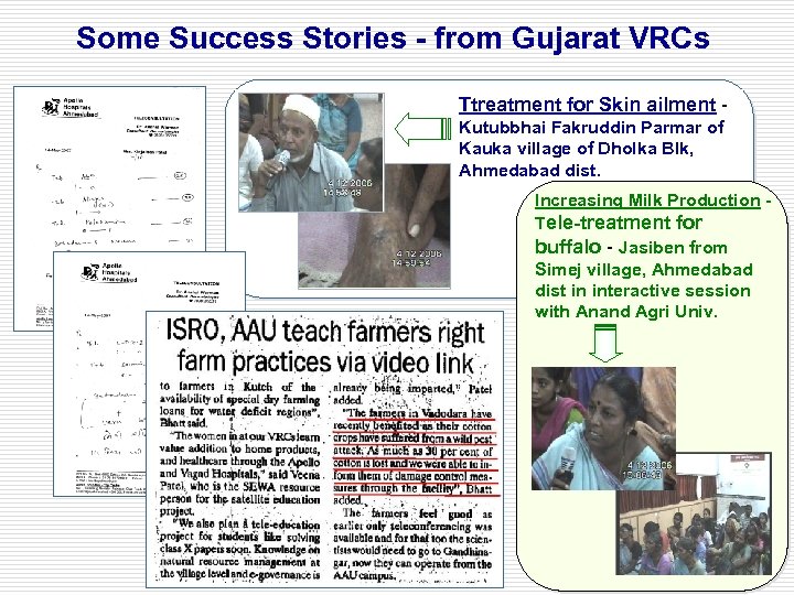Some Success Stories - from Gujarat VRCs Ttreatment for Skin ailment Kutubbhai Fakruddin Parmar