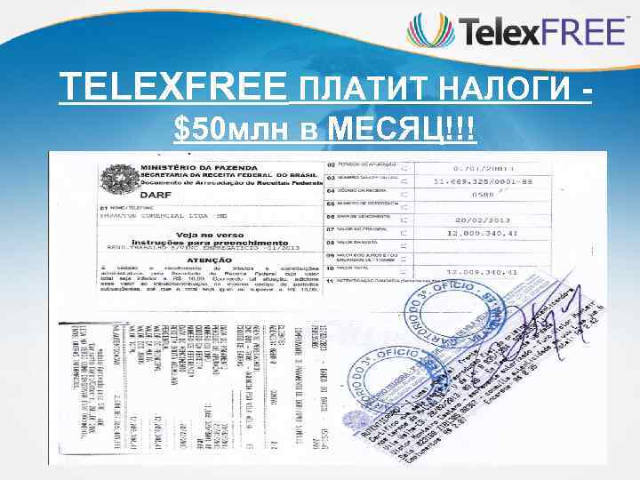 TELEXFREE ПЛАТИТ НАЛОГИ $50 млн в МЕСЯЦ!!! 