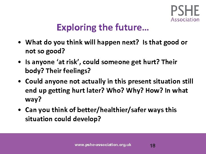 Exploring the future… • What do you think will happen next? Is that good