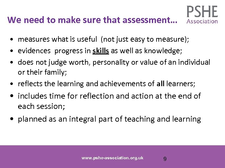 We need to make sure that assessment… • measures what is useful (not just