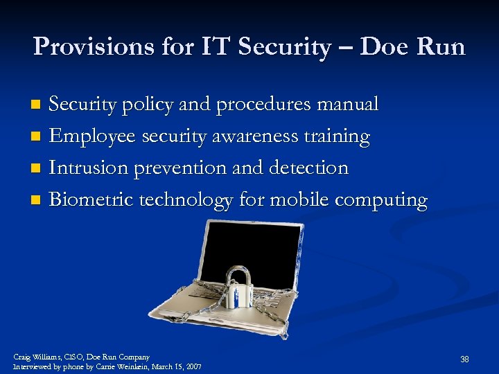 Provisions for IT Security – Doe Run Security policy and procedures manual n Employee