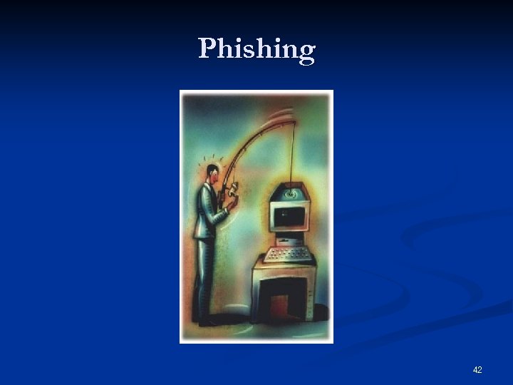 Phishing 42 