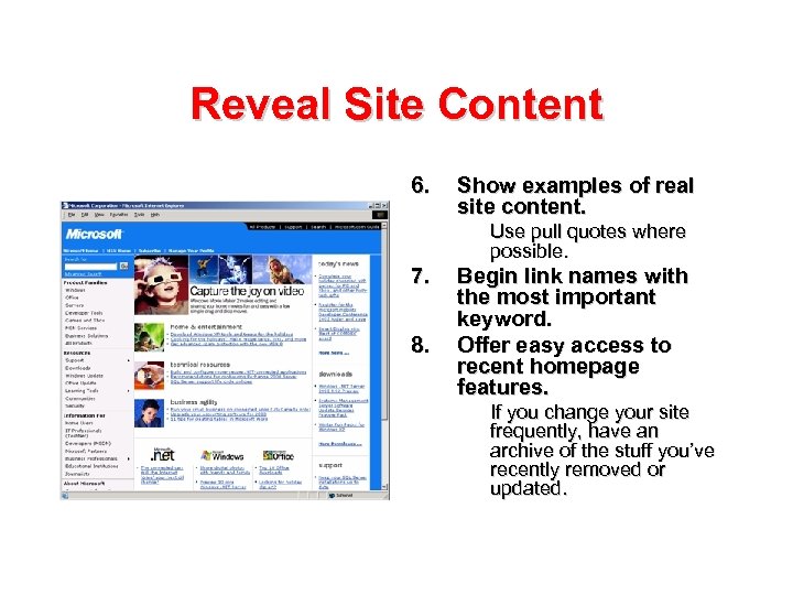 Reveal Site Content 6. Show examples of real site content. Use pull quotes where