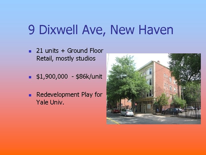 9 Dixwell Ave, New Haven n 21 units + Ground Floor Retail, mostly studios