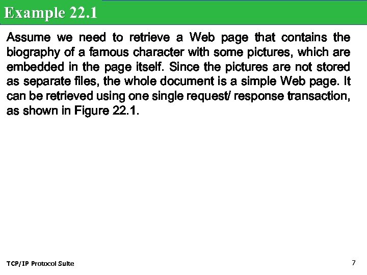 Example 22. 1 Assume we need to retrieve a Web page that contains the