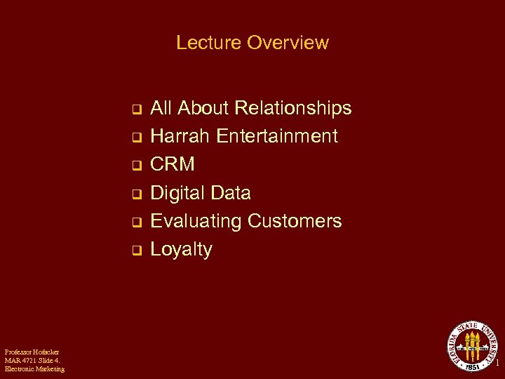 Lecture Overview q q q Professor Hofacker MAR 4721 Slide 4. Electronic Marketing All
