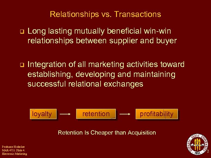 Relationships vs. Transactions q Long lasting mutually beneficial win-win relationships between supplier and buyer