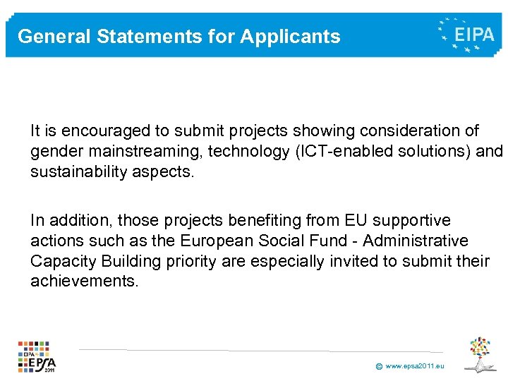 General Statements for Applicants It is encouraged to submit projects showing consideration of gender