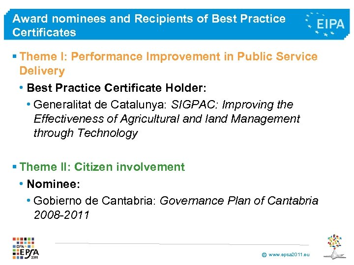 Award nominees and Recipients of Best Practice Certificates § Theme I: Performance Improvement in