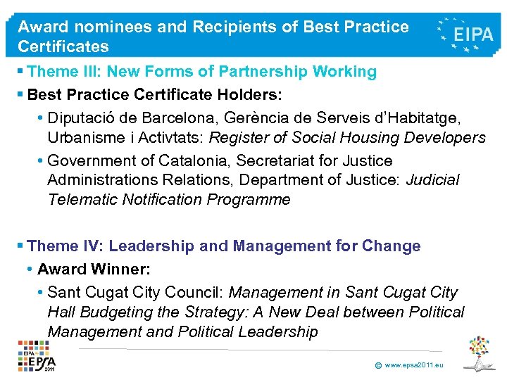 Award nominees and Recipients of Best Practice Certificates § Theme III: New Forms of