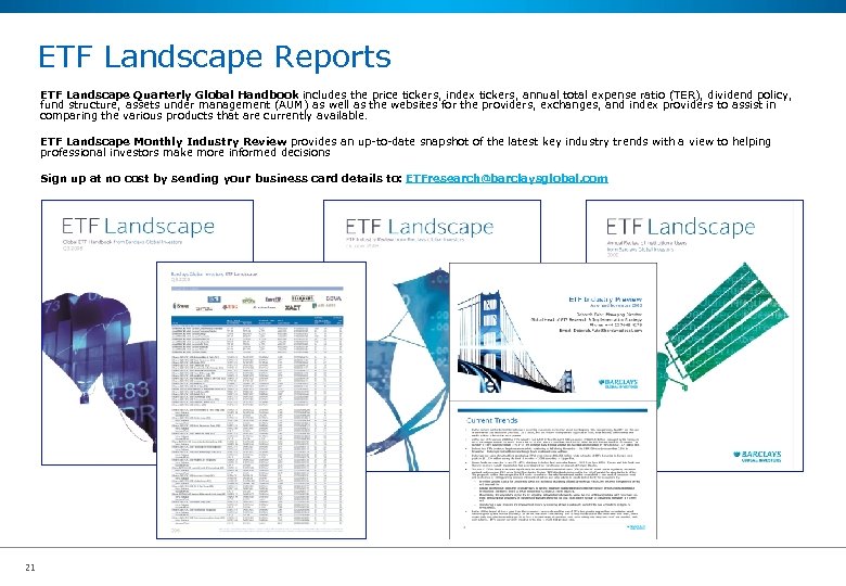 ETF Landscape Reports ETF Landscape Quarterly Global Handbook includes the price tickers, index tickers,