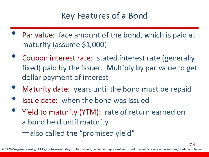 Key Features of a Bond • • • Par value: face amount of the
