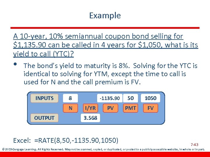 Example A 10 -year, 10% semiannual coupon bond selling for $1, 135. 90 can