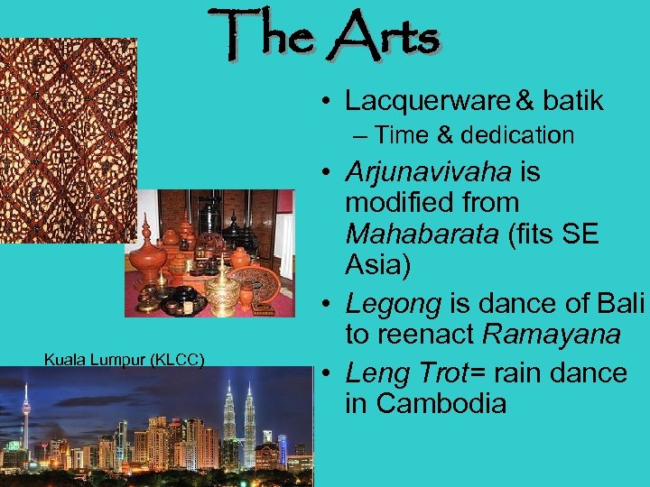 The Arts • Lacquerware & batik – Time & dedication Kuala Lumpur (KLCC) •