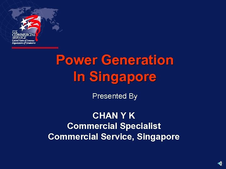Power Generation In Singapore Presented By CHAN Y