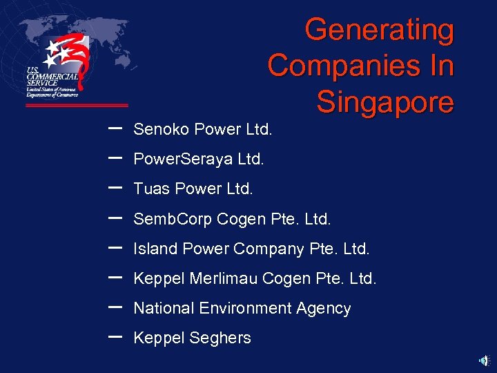 – – – – Generating Companies In Singapore Senoko Power Ltd. Power. Seraya Ltd.