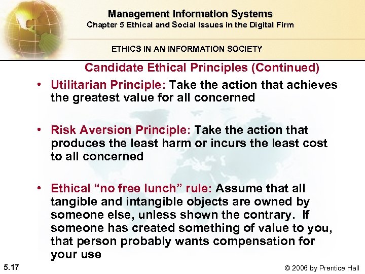 Management Information Systems Chapter 5 Ethical and Social Issues in the Digital Firm ETHICS