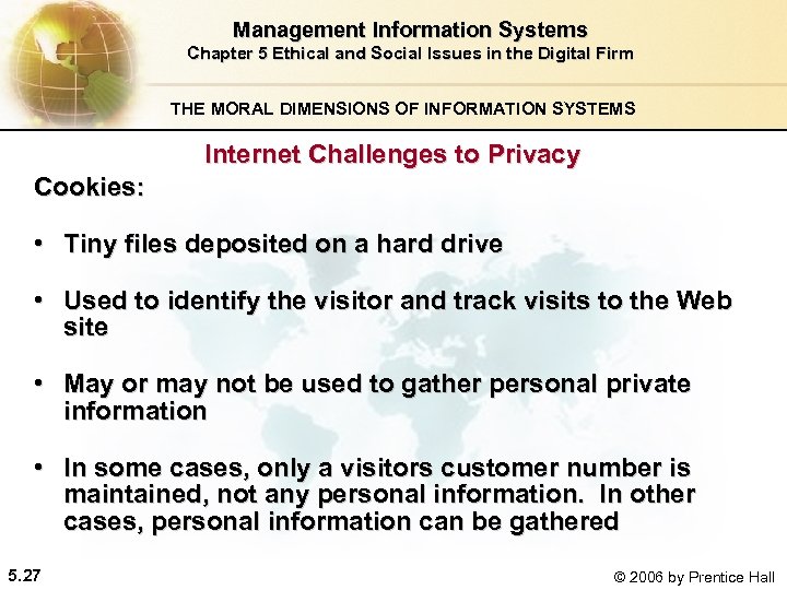 Management Information Systems Chapter 5 Ethical and Social Issues in the Digital Firm THE