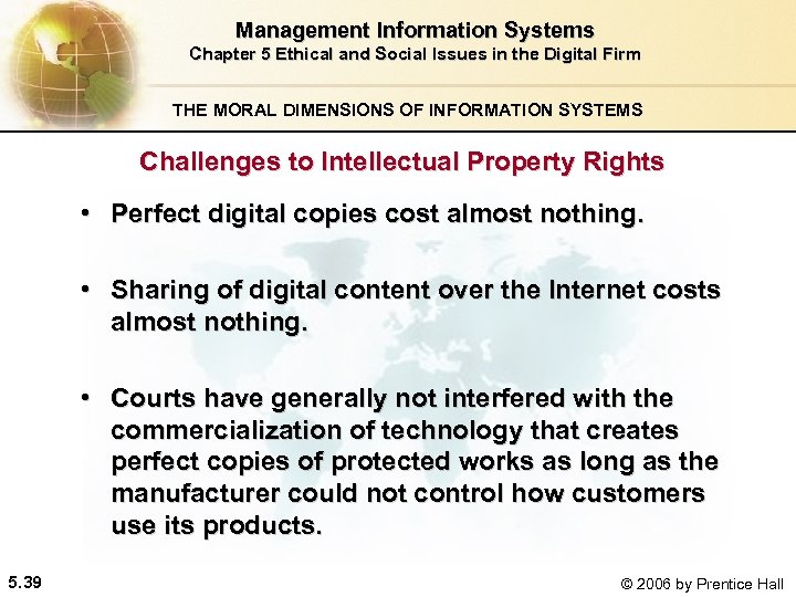 Management Information Systems Chapter 5 Ethical and Social Issues in the Digital Firm THE