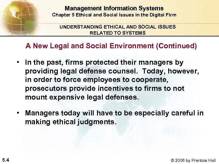 Management Information Systems Chapter 5 Ethical and Social Issues in the Digital Firm UNDERSTANDING