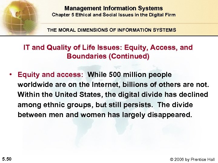 Management Information Systems Chapter 5 Ethical and Social Issues in the Digital Firm THE