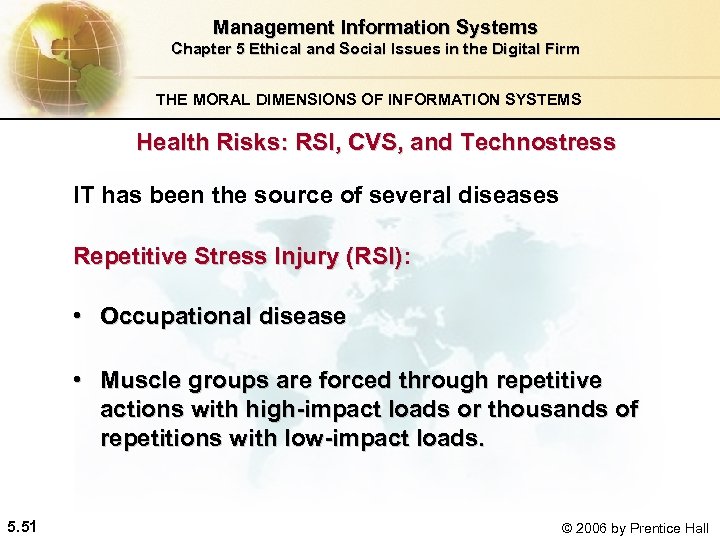 Management Information Systems Chapter 5 Ethical and Social Issues in the Digital Firm THE