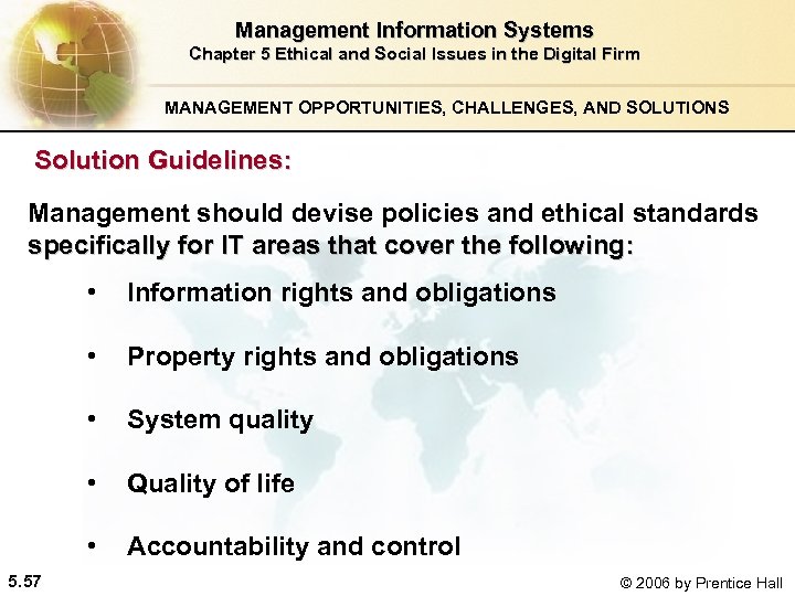 Management Information Systems Chapter 5 Ethical and Social Issues in the Digital Firm MANAGEMENT