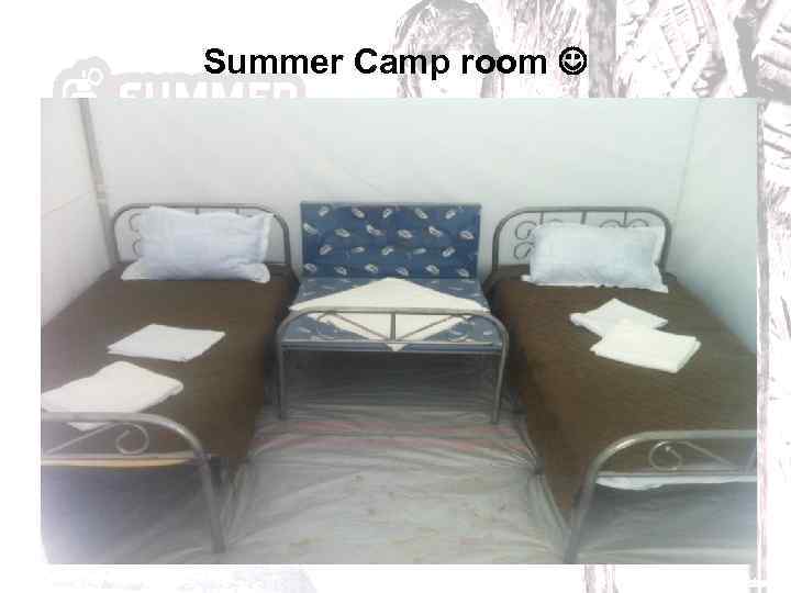 Summer Camp room 