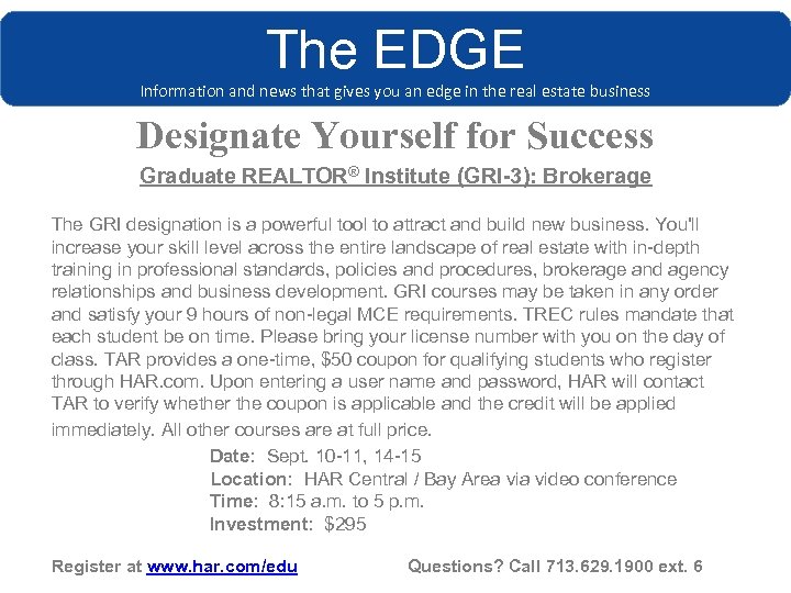 The EDGE Information and news that gives you an edge in the real estate