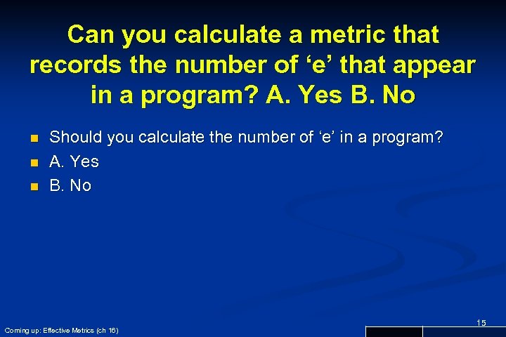 Can you calculate a metric that records the number of ‘e’ that appear in