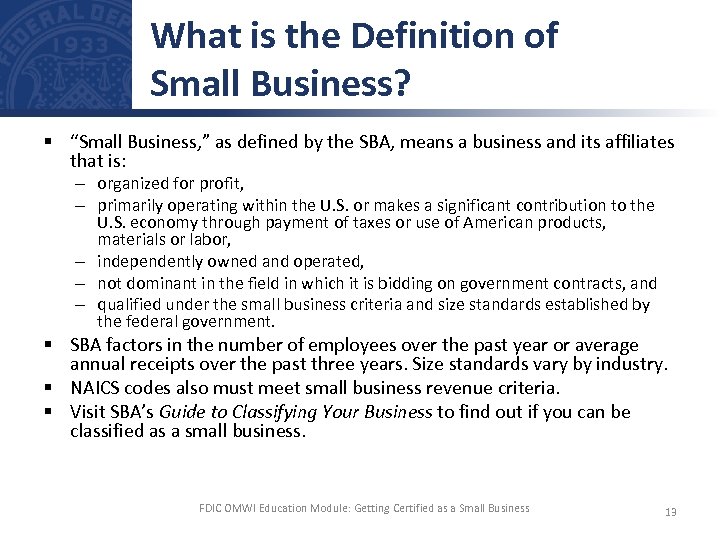 What is the Definition of Small Business? § “Small Business, ” as defined by