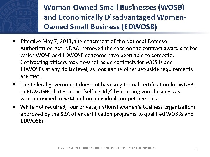 Woman-Owned Small Businesses (WOSB) and Economically Disadvantaged Women. Owned Small Business (EDWOSB) § Effective