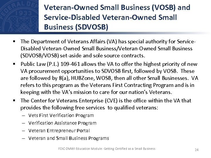 Veteran-Owned Small Business (VOSB) and Service-Disabled Veteran-Owned Small Business (SDVOSB) § The Department of