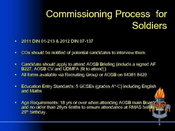 Commissioning Process for Soldiers • 2011 DIN 01 -213 & 2012 DIN 07 -137