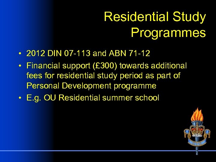 Residential Study Programmes • 2012 DIN 07 -113 and ABN 71 -12 • Financial