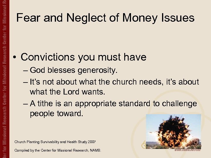 Fear and Neglect of Money Issues • Convictions you must have – God blesses