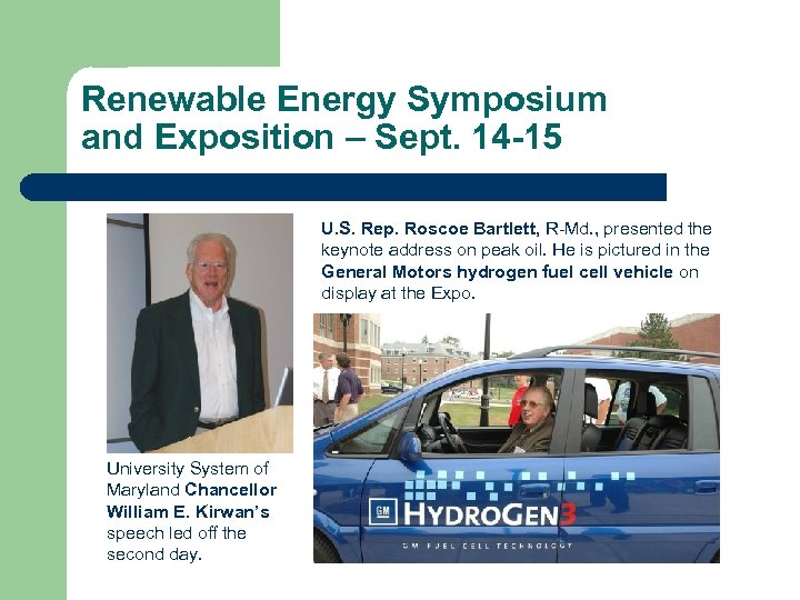 Renewable Energy Symposium and Exposition – Sept. 14 -15 U. S. Rep. Roscoe Bartlett,