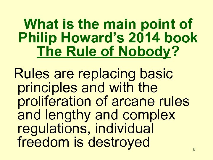 What is the main point of Philip Howard’s 2014 book The Rule of Nobody?