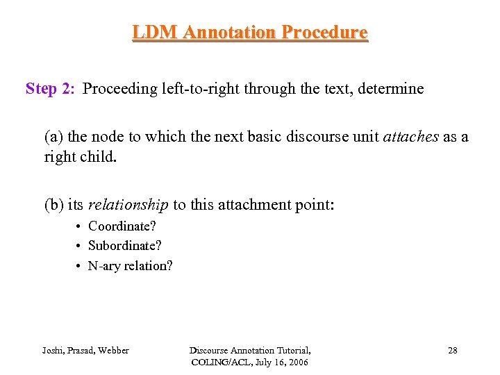 LDM Annotation Procedure Step 2: Proceeding left-to-right through the text, determine (a) the node