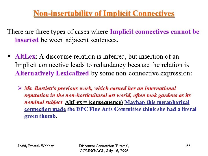 Non-insertability of Implicit Connectives There are three types of cases where Implicit connectives cannot