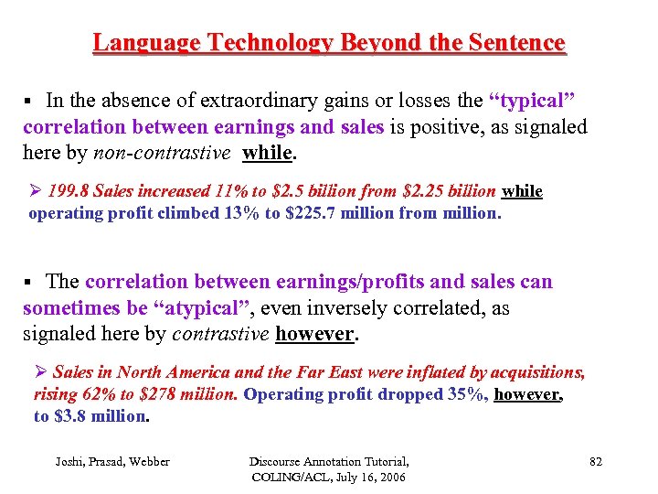 Language Technology Beyond the Sentence § In the absence of extraordinary gains or losses