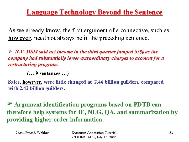 Language Technology Beyond the Sentence As we already know, the first argument of a