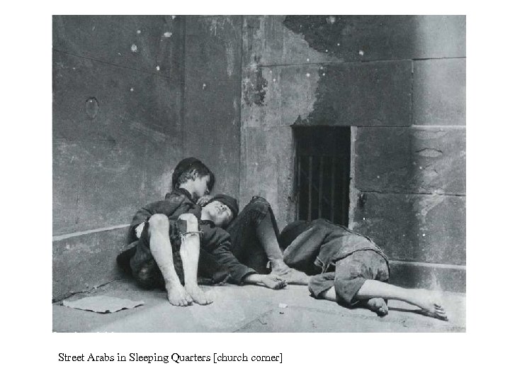 Street Arabs in Sleeping Quarters [church corner] 